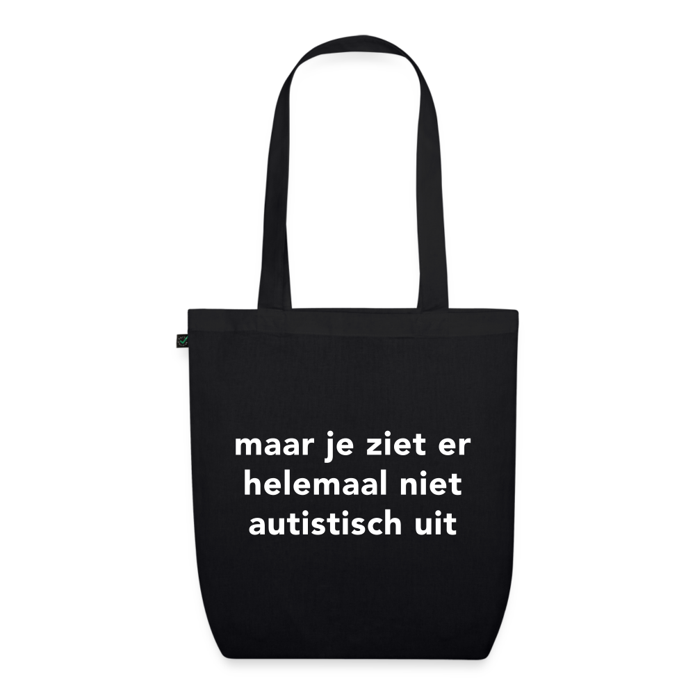 Maar je ziet er helemaal niet autistisch uit Tote Black Toeps Maar je ziet er helemaal niet autistisch uit Tote Black Toeps